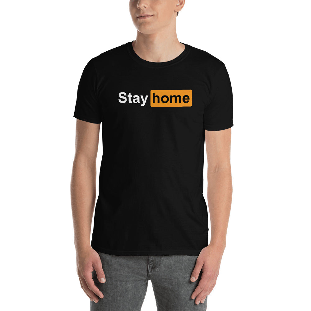 Stay Home Short-Sleeve Unisex T-Shirt, Funny Tee