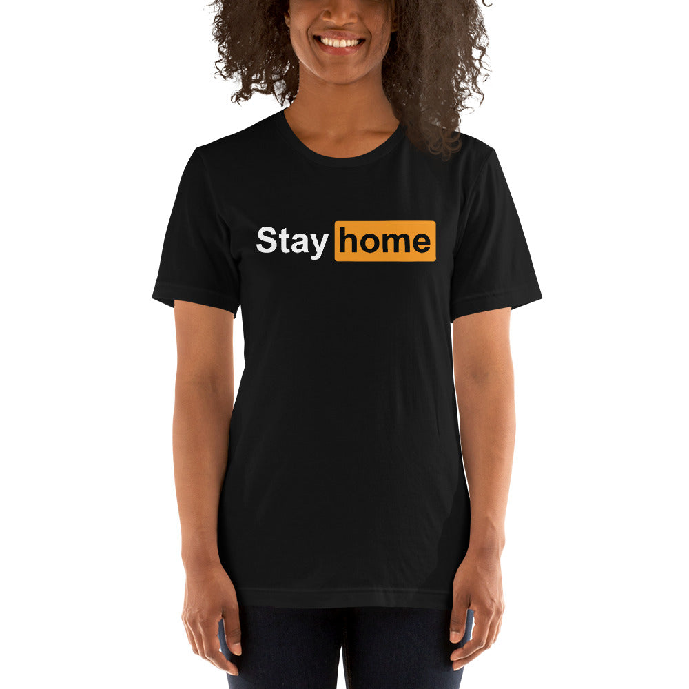 Stay Home Unisex  Premium T-Shirt, Funny Tee